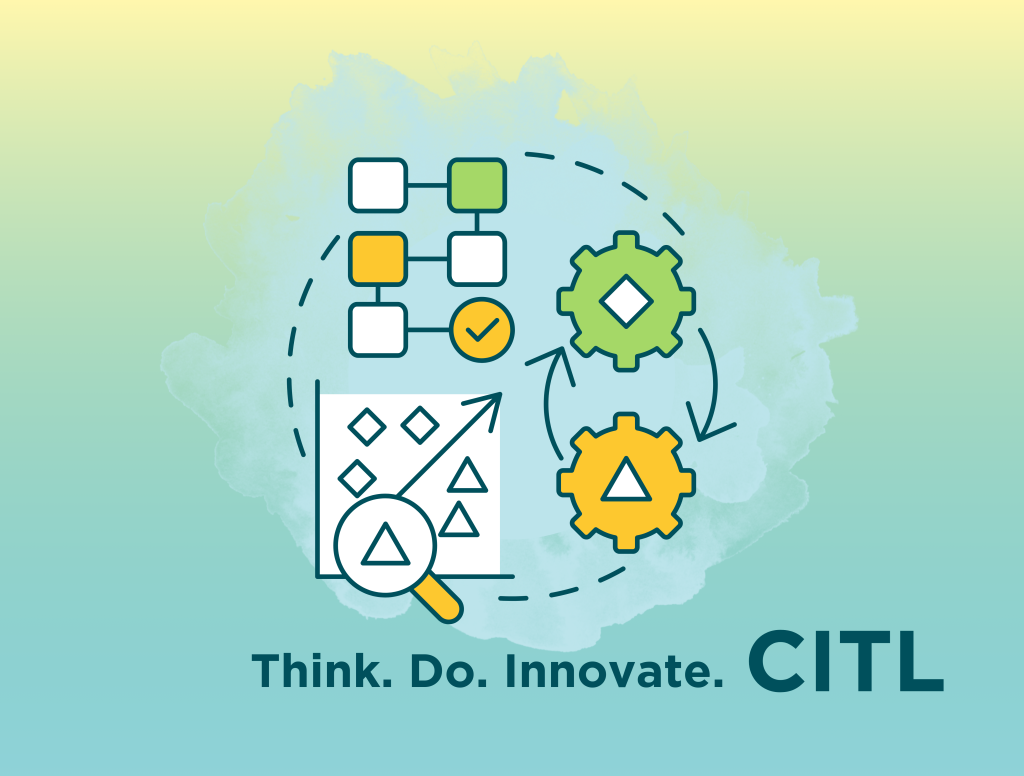 Think. Do. Innovate. CITL. Icons depict planning, making progress, and reaching success.